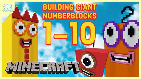 Building Giant Numberblocks 1 To 10 In Minecraft Youtube