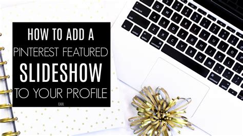 How To Add A Pinterest Featured Slideshow To Your Profile