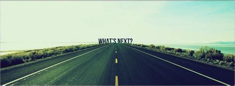 Empty Road What Is Next Facebook Cover Facebook Covers Myfbcovers