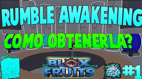 Como Conseguir La Rumble Awakening Blox Fruits Rumble Raid 1 Youtube