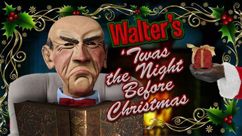 Walters Twas The Night Before Christmas Jeff Dunham Jeff Dunham