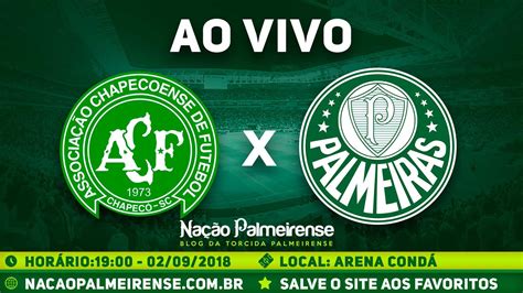 Jogo Chapecoense X Palmeiras Ao Vivo