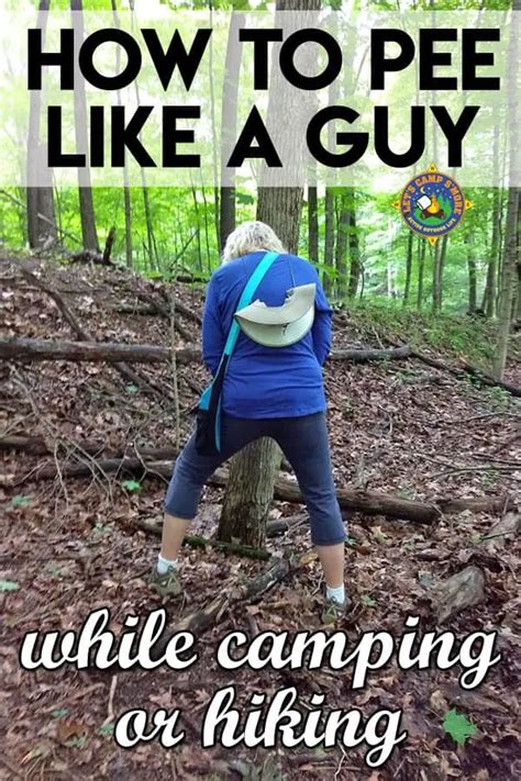 how to pee like a guy while camping without a bathroom