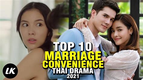 top 10 thailand drama about marriage of convenience youtube