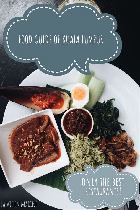 Food Guide To Kuala Lumpur What And Where To Eat Artofit