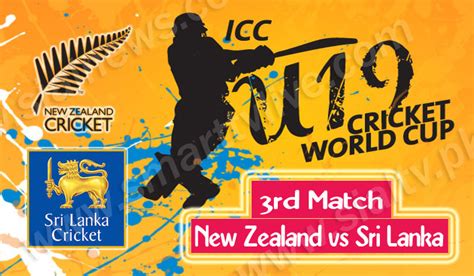 New Zealand Vs Sri Lanka Watch 3rd Cricket Match Icc Under 19 World