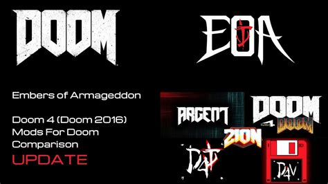 Embers Of Armageddon Doom 4 Mods For Doom Comparison Update Youtube