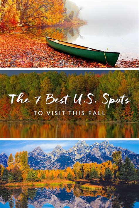 The 7 Best Us Spots To Visit This Fall Fall Vacation Spots Fall