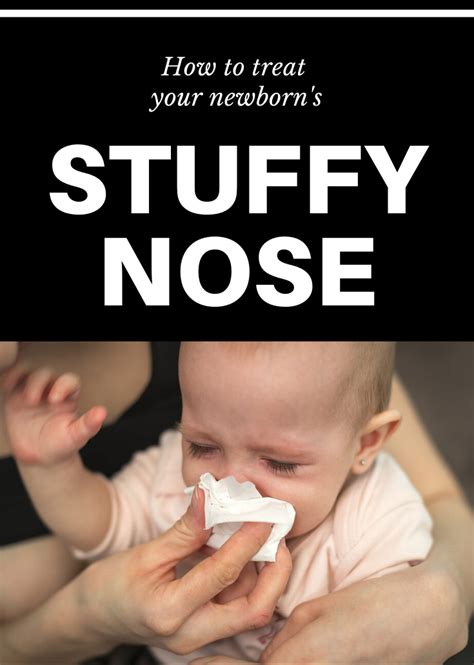 how to treat your newborn s stuffy nose in 2020 stuffy nose newborn stuffy nose newborn