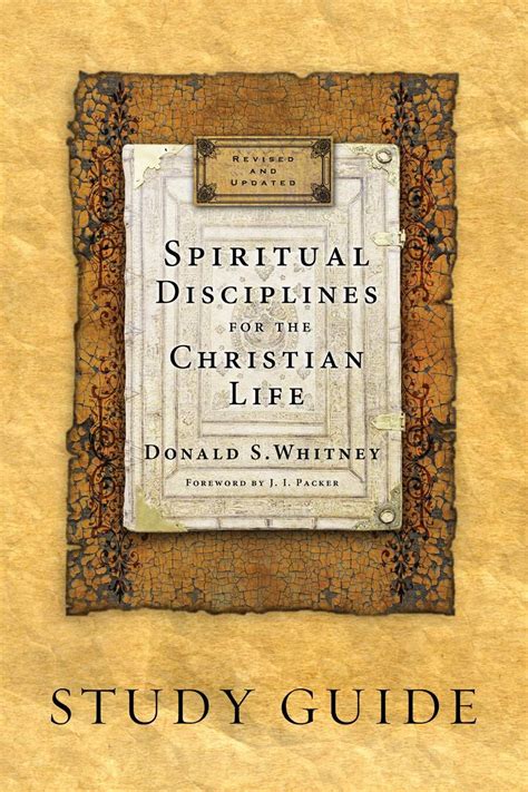 Spiritual Disciplines For The Christian Life Study Guide Verbum