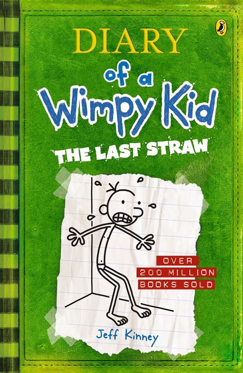 The Last Straw Diary Of A Wimpy Kid Book 3 Penguin Group Australia