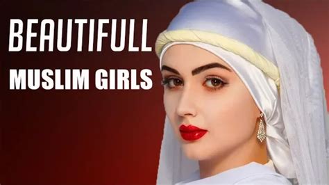 10 most beautiful muslim women in the world youtube