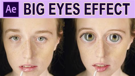 Big Eyes Effect Adobe After Effects Tutorial Eminem Godzilla Youtube
