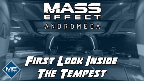 First Look Inside The Tempest Mass Effect Andromeda Youtube