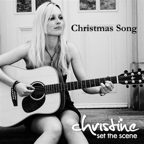 Christmas Song Single By Christine Set The Scene Spotify