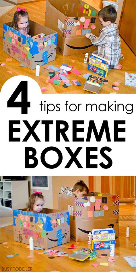 4 Tips For Extreme Box Decorating Busy Toddler Busy Toddler Indoor