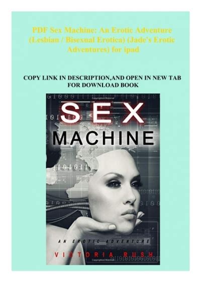 PDF Sex Machine An Erotic Adventure Lesbian Bisexual Erotica Jade S