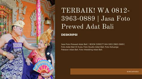 Terbaik Wa 0812 3963 0889 Jasa Foto Prewed Adat Bali By Studio Foto