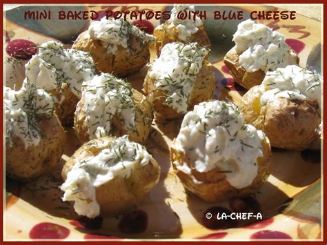 La Chef A Mini Baked Potatoes With Blue Cheese