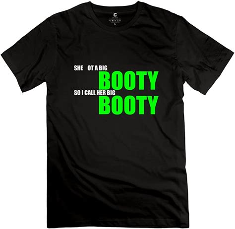 Onelifes Mens Funny Quotes Big Booty T Shirt