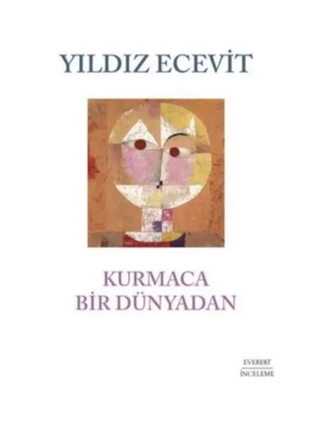 KURMACA BIR DUNYADAN Yildiz Ecevit Turkce Kitap Turkish Book Yeni 2023