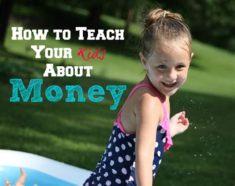 How To Teach Your Kids About Money