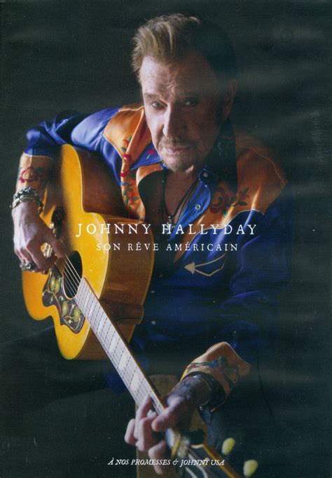 A Nos Promesses Johnny Hallyday Film Complet - Son rêve amêricain - À nos promesses / Johnny USA (2 DVD) de Johnny