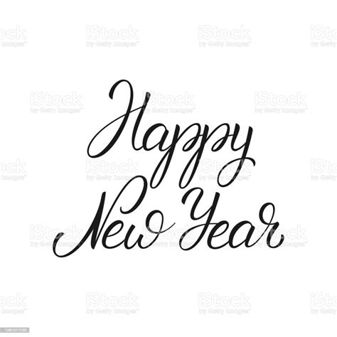 Happy New Year Lettering Calligraphy For New Year Celebration Stock