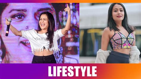 Neha Kakkar Then And Now Lifestyle Revealed Iwmbuzz