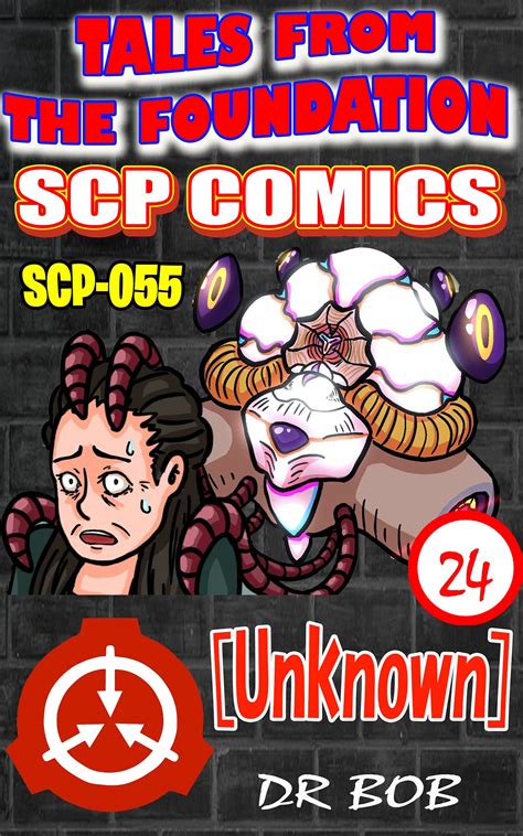 tales from the foundation scp comics vol 24 scp 055 unknown by dr bob goodreads