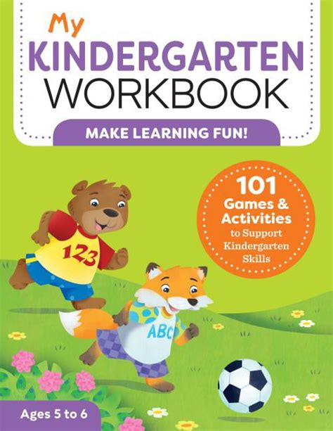 My Workbooks My Kindergarten Workbook 101 Games And Activities To
