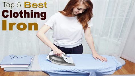 Top 5 Best Clothing Iron Youtube