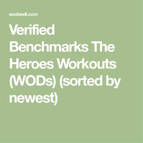 956 The Heroes Workouts Wods Verified Benchmarks In 2021 Hero