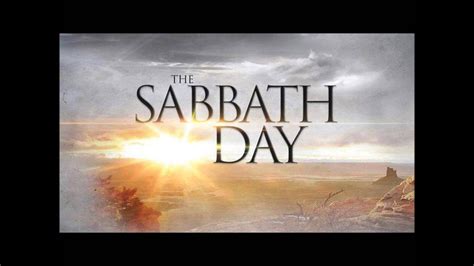 The Sabbath Day Youtube