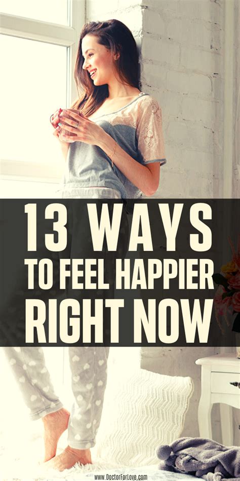 13 Easy Ways To Be Happy Starting Today Ways To Be Happier Feeling