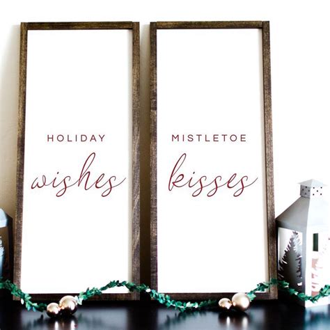 Holiday Wishes Mistletoe Kisses Wood Sign Christmas Wood Signs