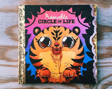 Welcome To The Adorable Circle Of Life