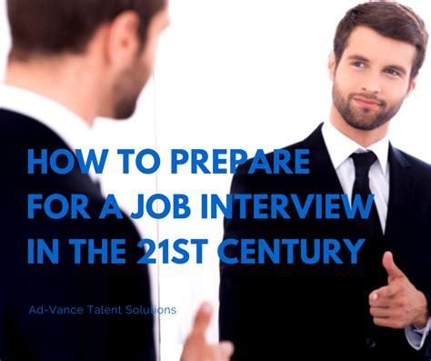 How To Prepare For A Job Interview In The 21st Century Ad Vance
