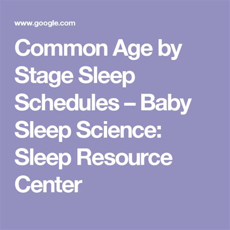 Common Age By Stage Sleep Schedules Baby Sleep Science Sleep