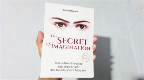Buku The Secret Of Imagination Manfaat Afirmasi Positif Bagi Kehidupan