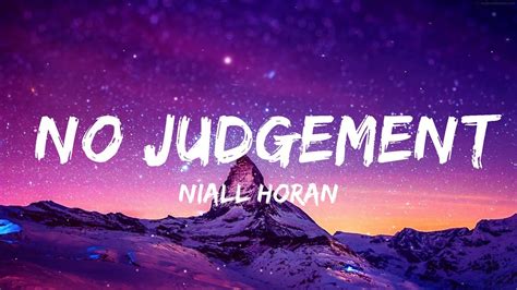 Niall Horan No Judgement Lyrics 25 Min Youtube