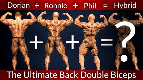 The Ultimate Back Double Biceps Dorian Yates Ronnie Coleman Phil