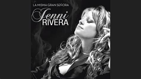 Jenni Rivera La Misma Gran Señora Álbum Completo 2012 Youtube