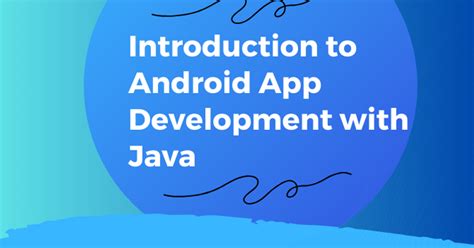 Introduction To Android App Development With Java — Teletype
