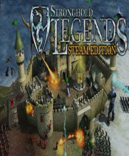 Stronghold Legends Steam Edition My Gamecodesde