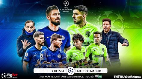 Atlético madrid vs chelsea's head to head record shows that of the 7 meetings they've had, atlético madrid has won 2 times atlético madrid v chelsea past h2h results & fixtures. Kèo nhà cái. Chelsea vs Atletico Madrid. Trực tiếp bóng đá ...