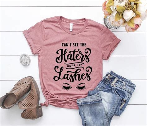 cant see the haters over my lashes shirt makeup shirt etsy mother shirts mom shirts etsy shirt