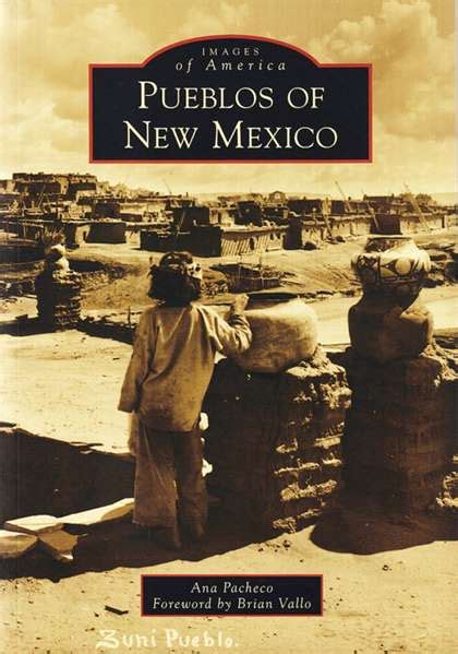 Images Of America Pueblos Of New Mexico History In Santa Fe