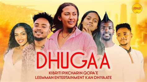 Fiilmii Afaan Oromoo Haaraa Dhugaa 2022 Dhugaa New Afaan Oromo Film
