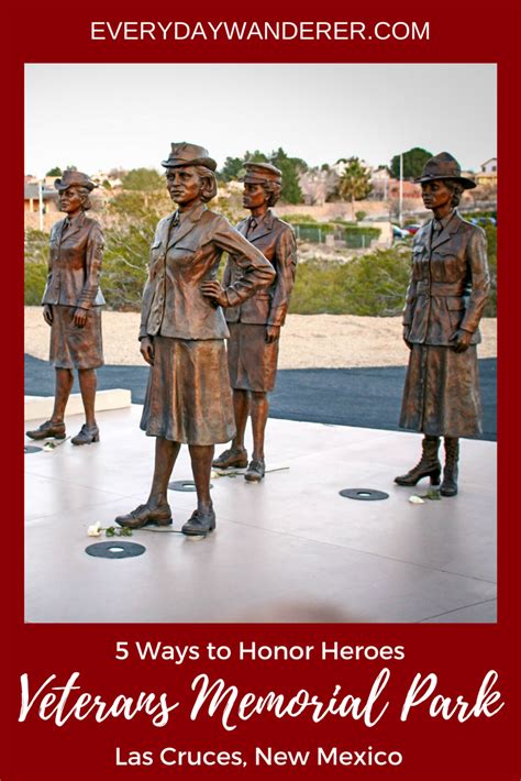 5 Ways To Honor Heroes At The Veterans Memorial Park In Las Cruces